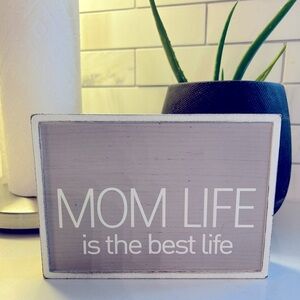Mom Life Wood Sign Gray and White